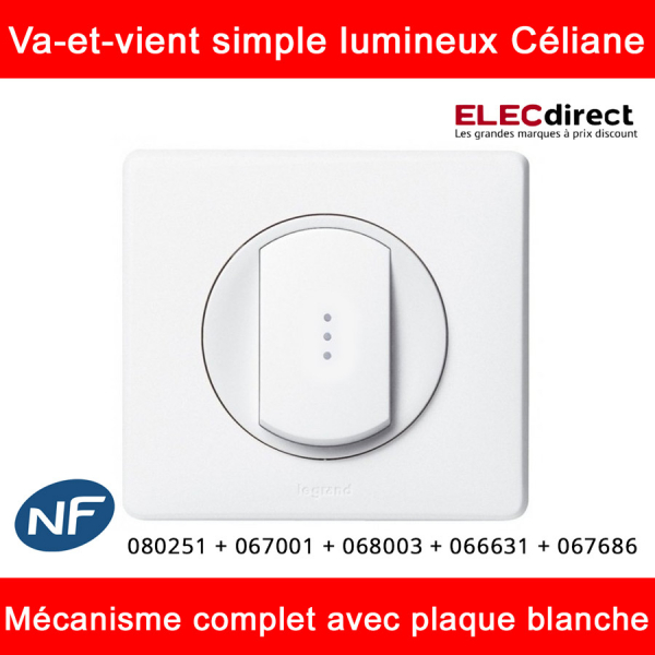 Legrand Céliane - Va-et-vient à voyant lumineux complet blanc 1 poste - Réf  : 080251 + 067001 + 068003 + 066631 + 067686 - ELECdirect Vente Matériel  Électrique