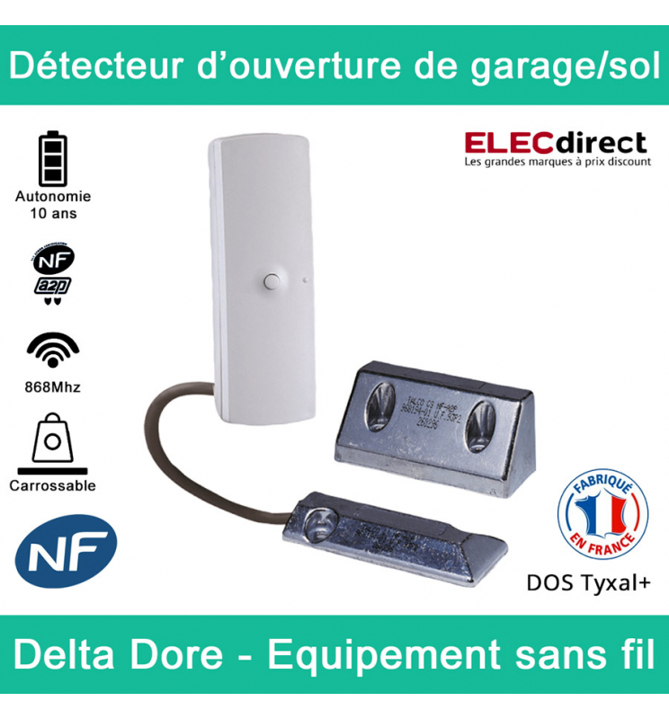 Delta Dore - Détecteur d'ouverture de porte de garage / d'ouverture au sol  - Réf : DOS Tyxal+ - ELECdirect Vente Matériel Électrique