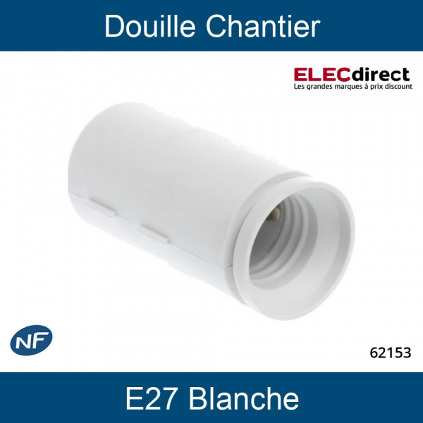 Eur'Ohm - Douille de chantier E27 Blanche - Réf : 62153 - ELECdirect Vente  Matériel Électrique