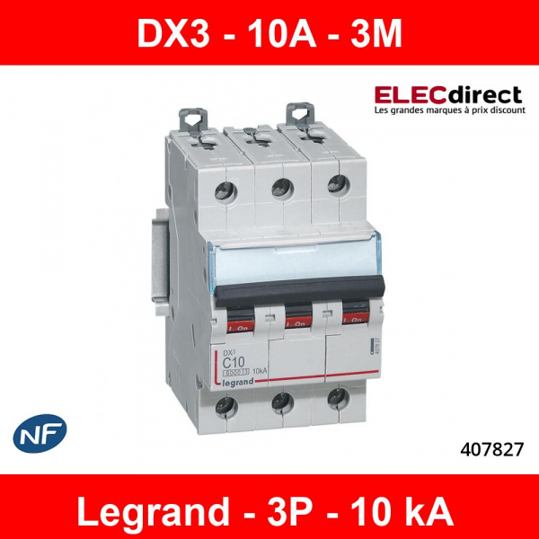 Legrand - Disjoncteur 3P DX3 10A - 10kA - courbe C - Réf : 407827