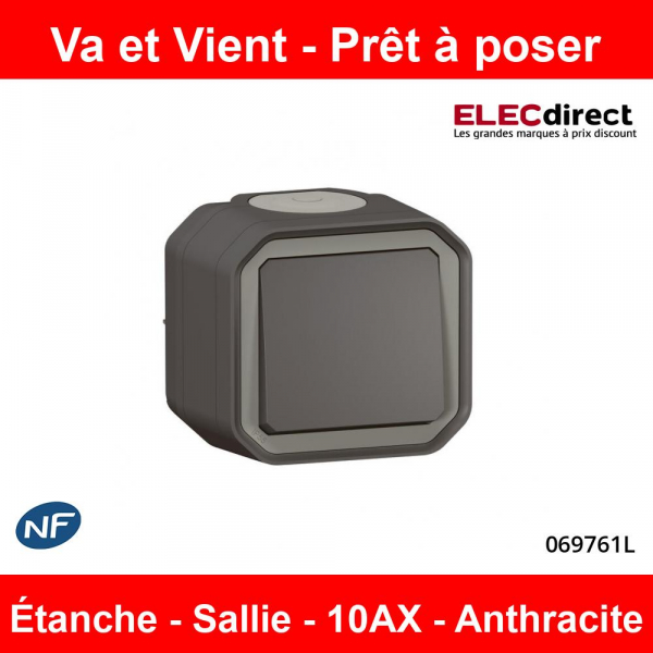 Legrand - Interrupteur / va-et-vient étanche Plexo prêt à poser saillie  10AX - 250V - IP55 - IK08 - Anthracite - Réf : 069761L - ELECdirect Vente  Matériel Électrique