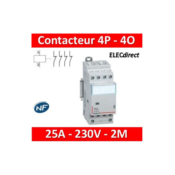 Legrand - Contacteur de puissance bobine 230 V~ - 4P - 400 V~ - 25 A - 4 O  - 2 mod - 412536 - ELECdirect Vente Matériel Électrique