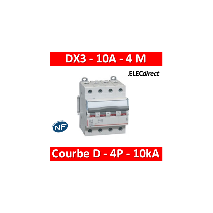 Legrand - Disjoncteur 4P DX3 10A - 10kA - courbe D - Réf : 408116