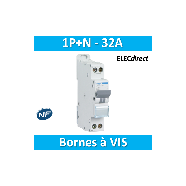 DISJONCTEUR HAGER - 1P+N - 32A - VIS/VIS - MFN732 - ELECdirect Vente  Matériel Électrique