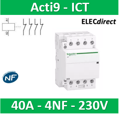 Schneider - Acti9 - Contacteur iCT - 40A - 4NF - 230/240V - 50Hz - Réf : A9C20847