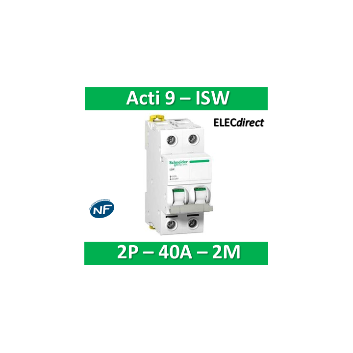 Schneider - Acti9 iSW - Interrupteur-sectionneur - 40A - 2P - Réf : A9S65240