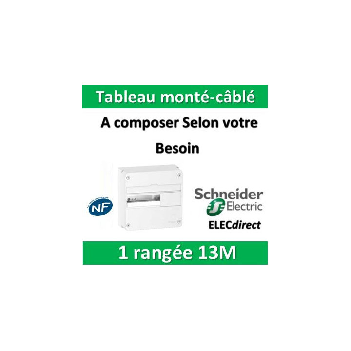 Schneider - Tableau monté-câblé : 1 rangée - 13 modules RESI9 XE - à composer