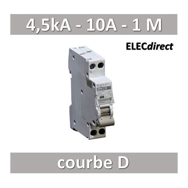 Disjoncteur phase neutre 10A / 4,5 kA / courbe D - 01210 - ELECdirect Vente  Matériel Électrique
