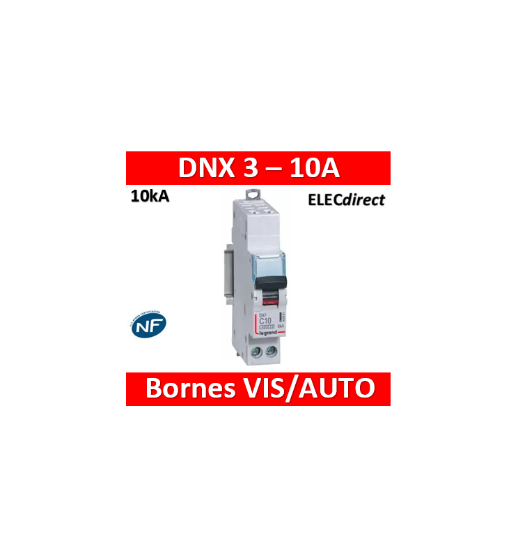 DISJONCTEUR LEGRAND DNX3 PH/N10A - AUTO/VIS - 10kA - 407712 - ELECdirect  Vente Matériel Électrique