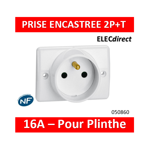 LEGRAND - Prise à encastrer pour plinthe 2P+T 16A 250V~ blanc - 050860 -  ELECdirect Vente Matériel Électrique