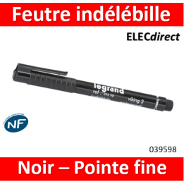Legrand - Stylo feutre noir indélébile pour repérage - Réf : 039598