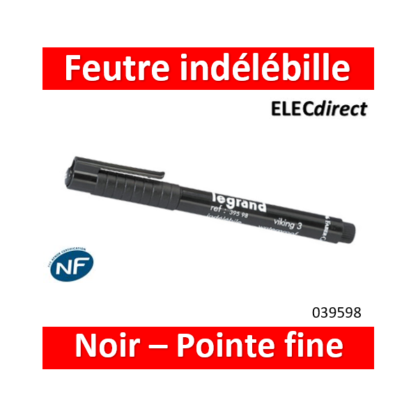 Legrand - Stylo feutre noir indélébile pour repérage - Réf : 039598