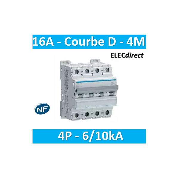 Hager - Disjoncteur 4P 6/10kA D-16A 4M - NGN416 - ELECdirect Vente Matériel  Électrique